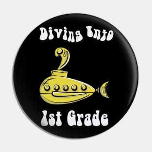 Divin Into 1st Grade Pin