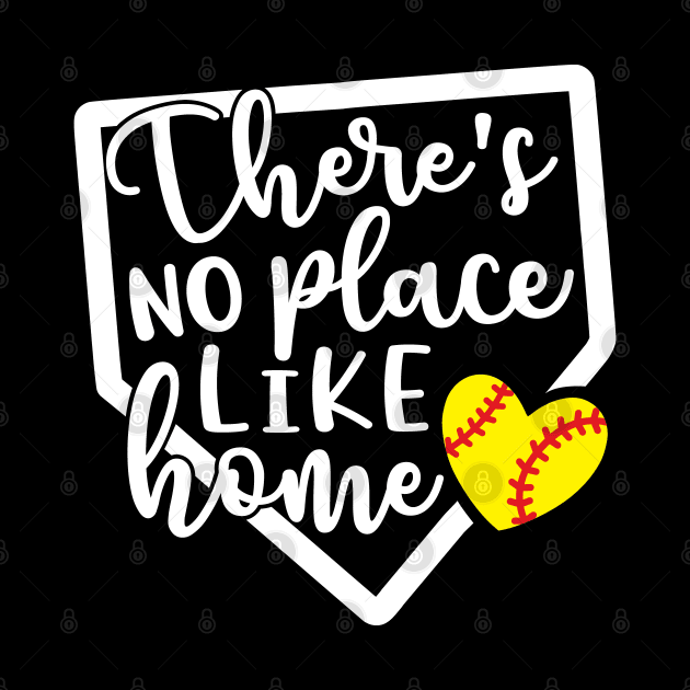 There’s No Place Like Home Softball by GlimmerDesigns