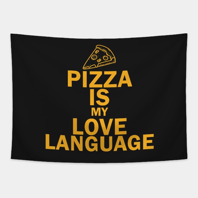 Pizza Is My Love Language Tapestry by bougieFire