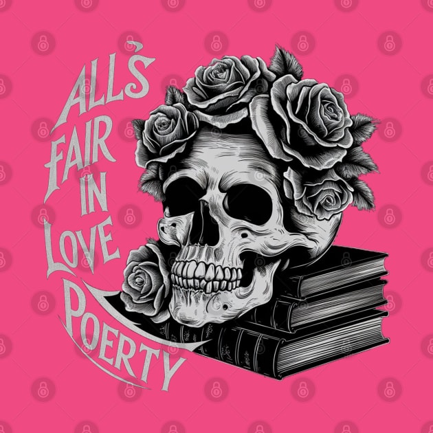 all s fair in love and poetry vintage skull by Aldrvnd