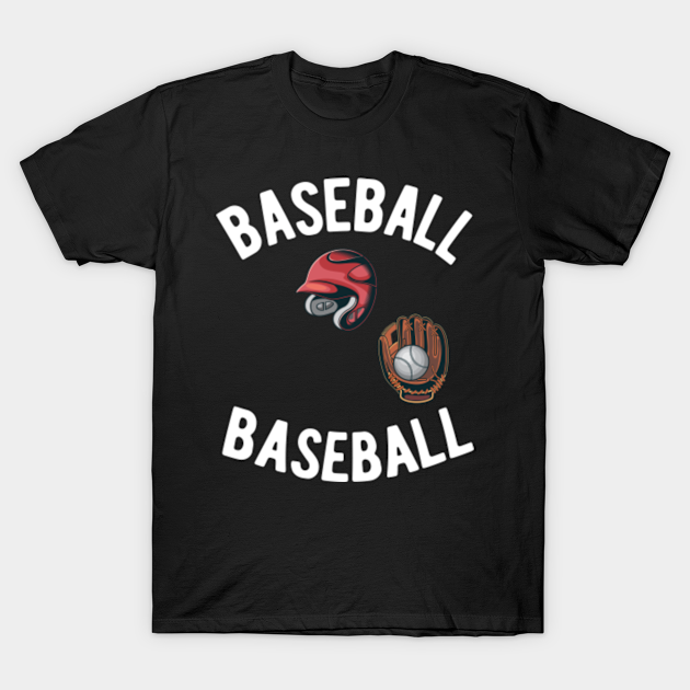 Discover baseball - Baseball Design - T-Shirt