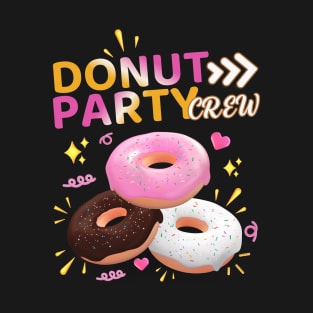 Donut Party Crew Family Matching Friends Donut Lover Funny T-Shirt