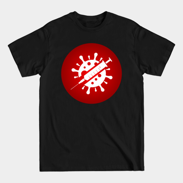 Discover Covid-19 vaccine - Covid 19 Vaccine - T-Shirt