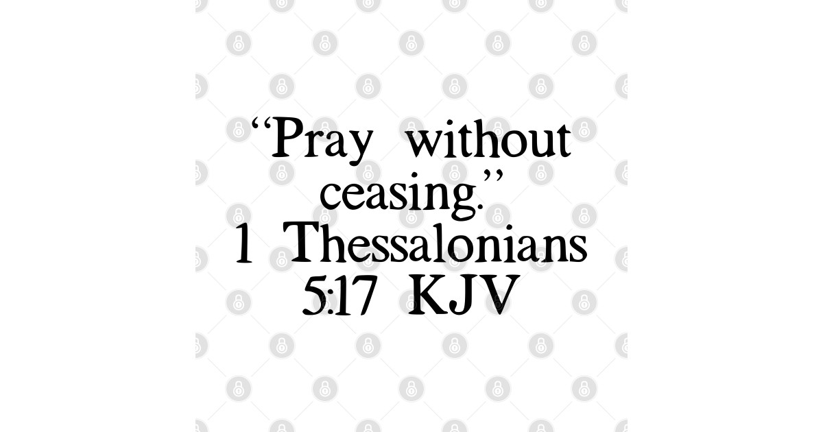 thessalonians 5 17 kjv