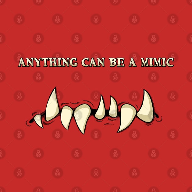 Anything Can Be a Mimic by graffd02