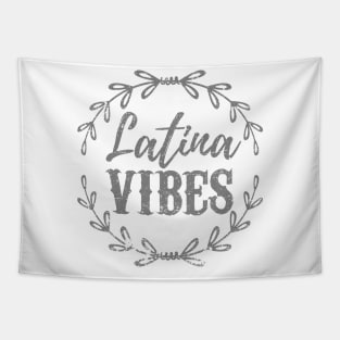 Latina Vibes - Vibras Latinas - Grey Design Tapestry