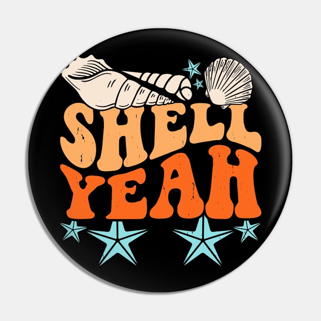 Shell Yeah T Shirt For Women Men Pin by Gocnhotrongtoi