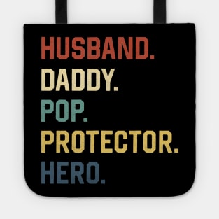 Fathers Day Shirt Husband Daddy Pop Protector Hero Gift Tote