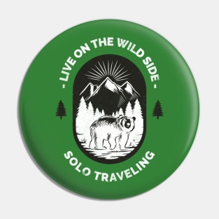 Live On The Wild Side Solo Traveling Pin