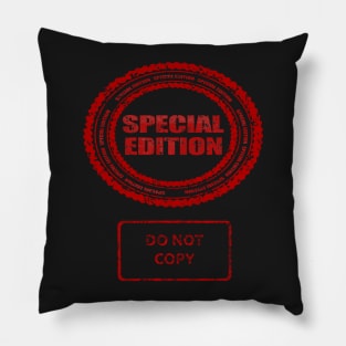 SPECIAL EDITION - DO NOT COPY Pillow