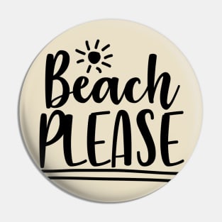 Beach Please Pin