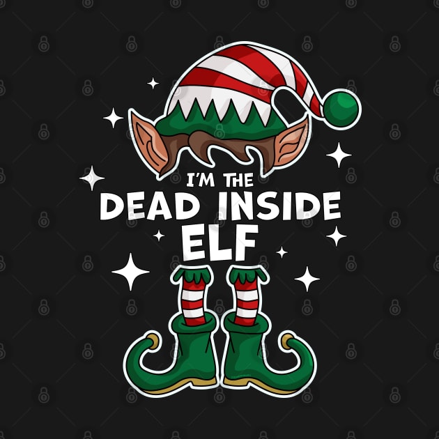 I'm the Dead Inside Elf - Matching Family Christmas Xmas by OrangeMonkeyArt