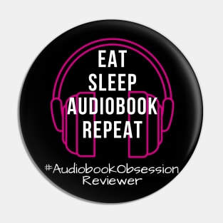 Eat Sleep Audiobook Repeat Pin