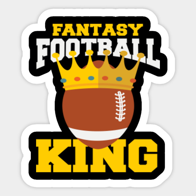 Fantasy Football King Apparel Draft Party Sticker Teepublic