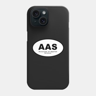 AAS (Associate of Applied Science) Oval Phone Case