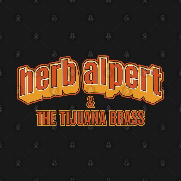 Herb Alpert & The Tijuana Brass Tribute - Tijuana Brass Minimalist Apparel by Boogosh