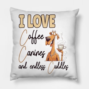 I Love Coffee Canines and Cuddles Great Dane Owner Funny Pillow