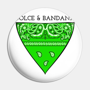 DOLCE & BANDANA Pin