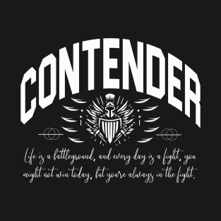 Contender, Motivational T-shirt Design. T-Shirt