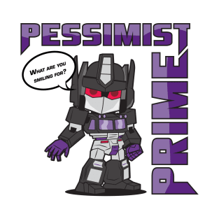 Pessimist Prime T-Shirt