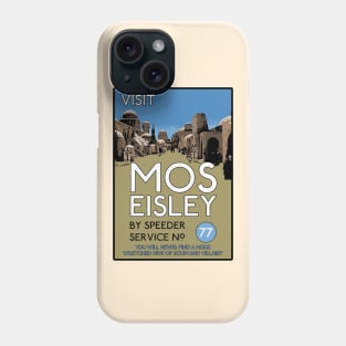 Visit Mos Eisley Phone Case