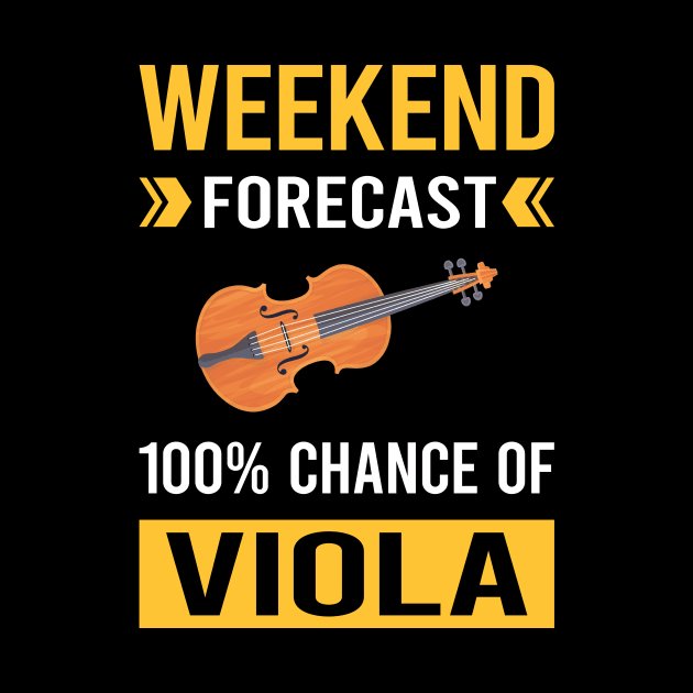 Weekend Forecast Viola Violist by Good Day