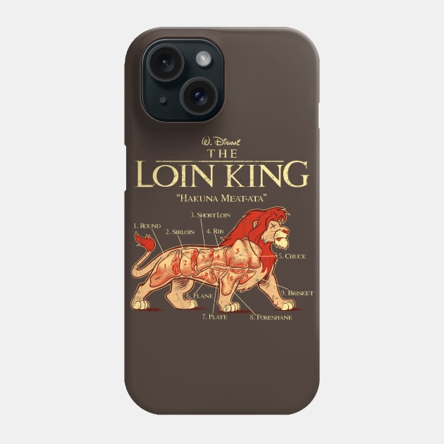 THE LOIN KING Phone Case by beastpop