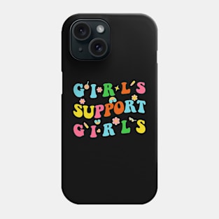 Girls Support Girls Phone Case