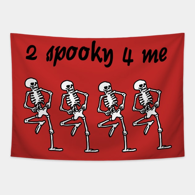 2spooky4me Tapestry by Graograman