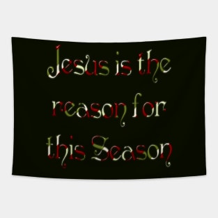 Jesus is the Reason for this Season Tapestry