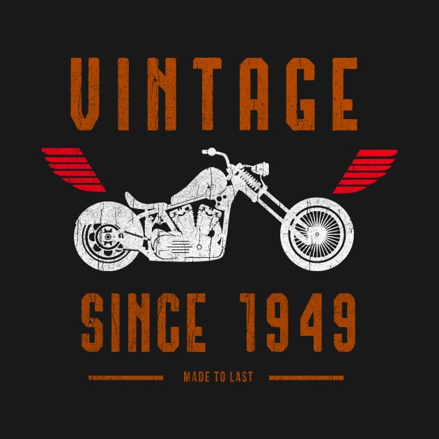 vintage since 1949 made to last - vintage Motorcycle Bike by ht4everr