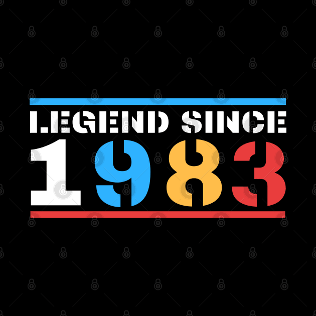 Legend Since 1983 by BestOfArtStore