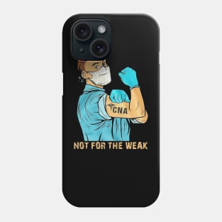 Doctor CNA not for the weak Phone Case