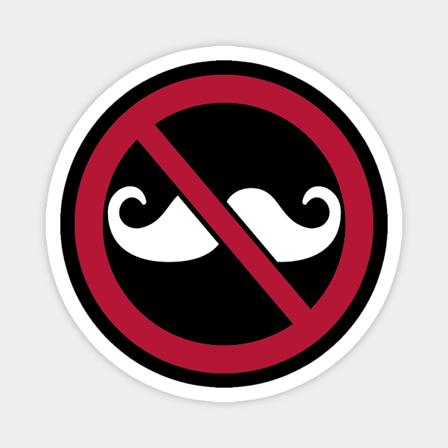 No Mustache Magnet by Designzz