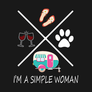 I'm a simple woman camping t shirt wine flip flops dog camp T-Shirt