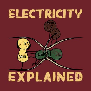 funny electricity explained T-Shirt