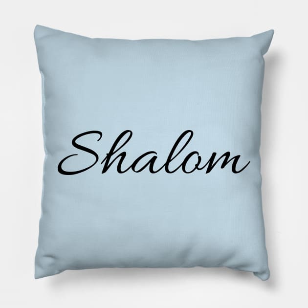 Shalom Pillow by TheWord