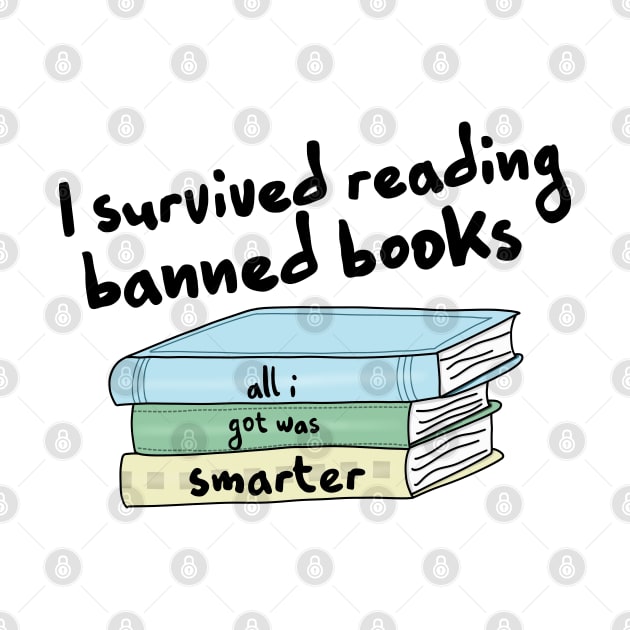 I Survived reading banned books by Becky-Marie