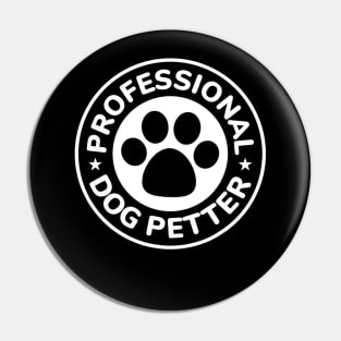 Professional Dog Petter T-Shirt Pet Dogs Pin