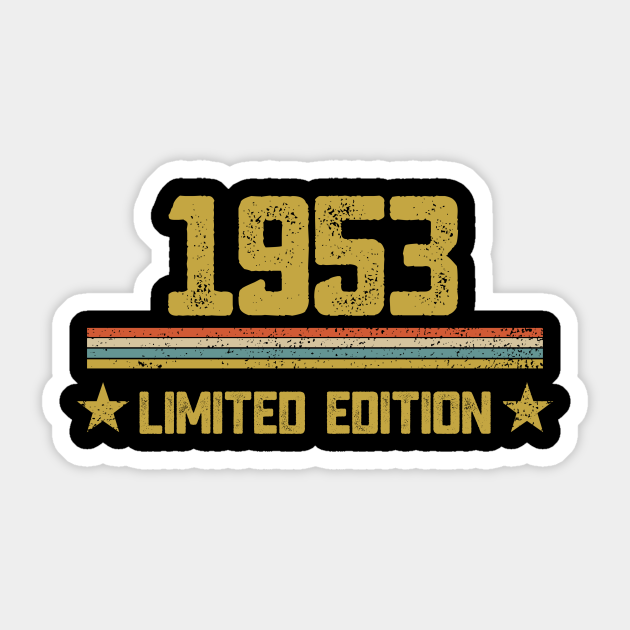 67th Birthday Gift Born In 1953 Vintage Birthday 67th Birthday Sticker Teepublic