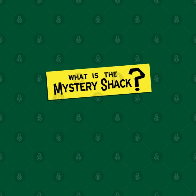 What IS the Mystery Shack? by LivelyLexie