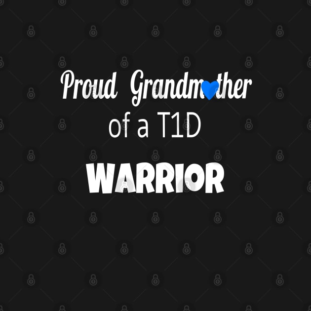 Proud Grandmother Of A T1D Warrior by CatGirl101