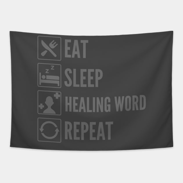 Eat, Sleep, Healing Word Repeat - Spellcaster Print Tapestry by DungeonDesigns