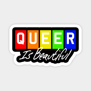 Queer Is Beautiful - White Text Magnet