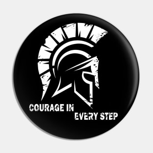 Courage in every step Pin