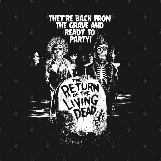 The Return of the living Dead - Party by NorthWestDesigns