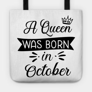 A queen was born in October Tote