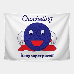 Crocheting is my Super Power Yarn Funny Tapestry