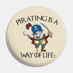 Pirating Is A Way Of Life Pin