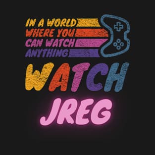 Watch Jreg twitch streamer youtuber T-Shirt